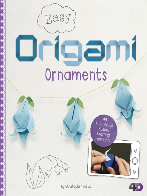Title details for Easy Origami Ornaments by Christopher Harbo - Available